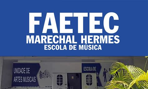 escola marechal hermes faca|Escola de Música Unidade Faetec Marechal Hermes .